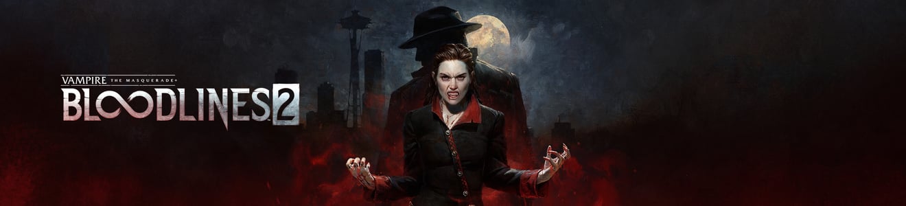 Vampire: The Masquerade® - Bloodlines™ 2