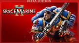 Warhammer 40,000: Space Marine 2 - Ultra Edition