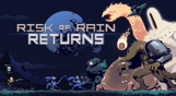 Risk of Rain Returns