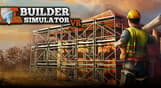 Builder Simulator VR