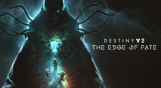 Destiny 2: The Edge of Fate