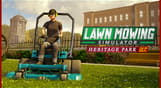 Lawn Mowing Simulator - Heritage Park
