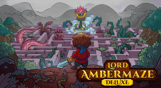 Lord Ambermaze - Deluxe Edition