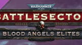 Warhammer 40,000: Battlesector - Blood Angels Elites