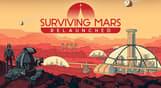 Surviving Mars: Relaunched
