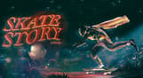 Skate Story