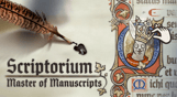 Scriptorium: Master of Manuscripts