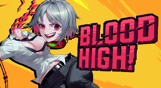 Blood High!