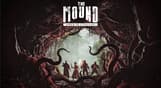The Mound: Omen of Cthulhu - Coming Soon