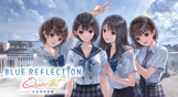 BLUE REFLECTION Quartet