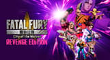 FATAL FURY: City of the Wolves - Revenge Edition