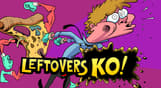 Leftovers KO!