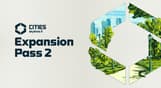 Cities: Skylines II - Expansion Pass 2
