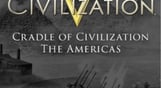 Sid Meier's Civilization V : Cradle of Civilization - Americas