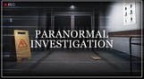Paranormal Investigation