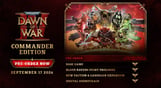 Warhammer 40,000: Dawn of War IV Commander Edition