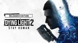 Dying Light 2 Stay Human: Reloaded Edition
