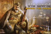 Old World - Behind the Throne
