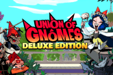 Union of Gnomes Deluxe Edition