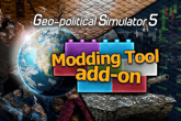 Modding Tool Add-on - Geo-Political Simulator 5