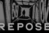 REPOSE