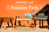 Architect Life: A House Design Simulator - Hobbies Pack