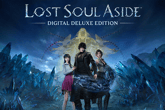 Lost Soul Aside™ Digital Deluxe Edition - Pre-Order