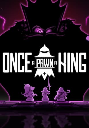 Once a Pawn a King