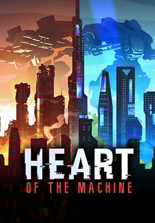 Heart of the Machine