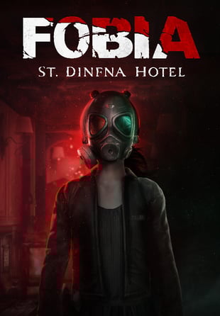 Fobia - St Dinfna Hotel