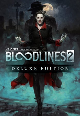 Vampire: The Masquerade® - Bloodlines™ 2 - Deluxe Edition