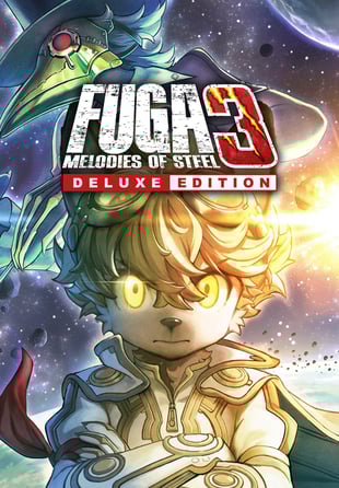 Fuga: Melodies of Steel 3 - Deluxe Edition