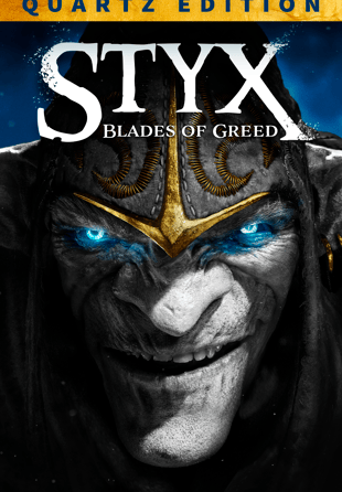 Styx: Blades of Greed - Quartz Edition