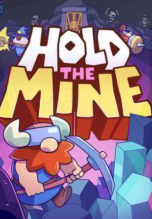 Hold The Mine