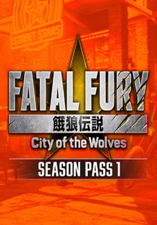 FATAL FURY: City of the Wolves Season Pass 1