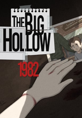 The Big Hollow: 1982