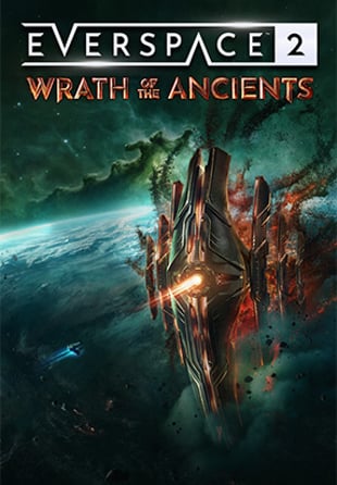 EVERSPACE™ 2: Wrath of the Ancients