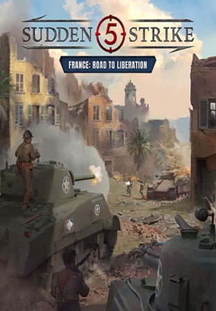 Sudden Strike 5 - France: Road to Liberation