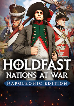 Holdfast: Nations At War - Napoleonic Edition