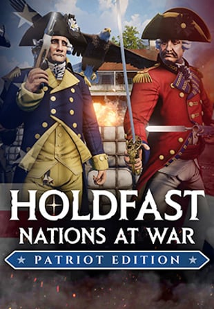 Holdfast: Nations At War - Patriot Edition