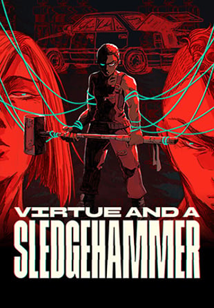 Virtue and a Sledgehammer