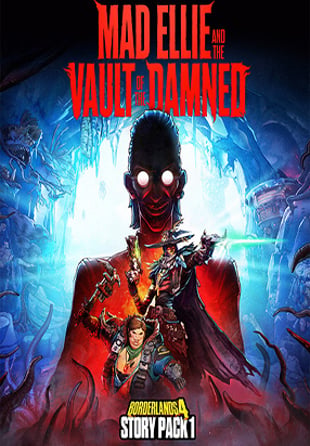 Borderlands 4 - Story Pack 1: Mad Ellie and the Vault of the Damned