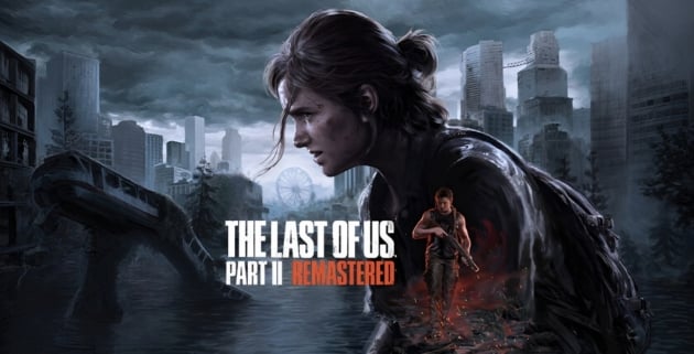 The Last of Us™ Part II Remastered