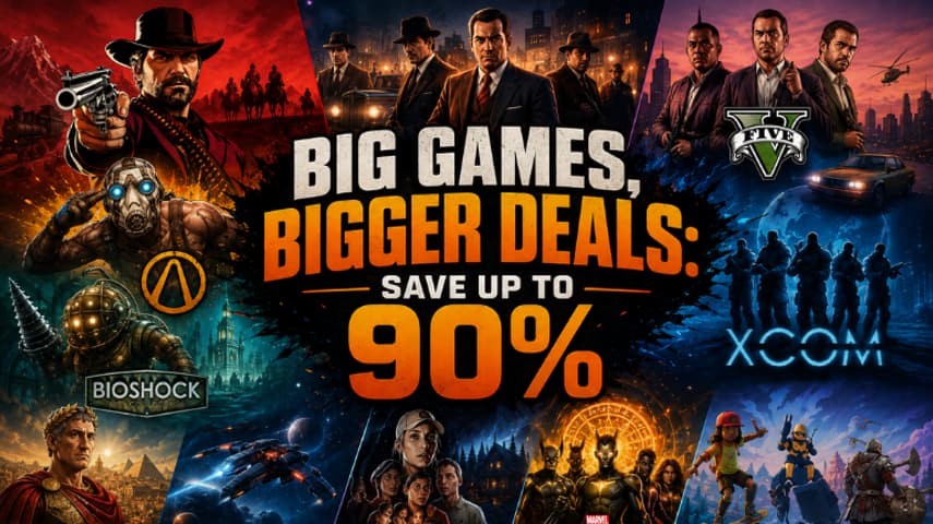 Big Games, Bigger Deals: Save Up to 90%
