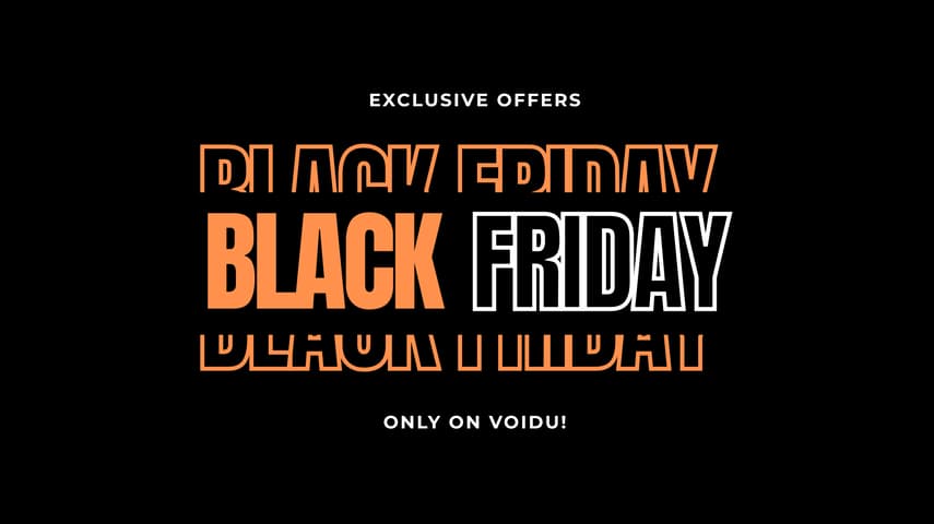 Black Friday Deals arrived at Voidu!