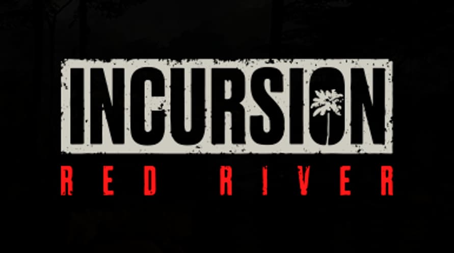Incursion Red River - Early Access