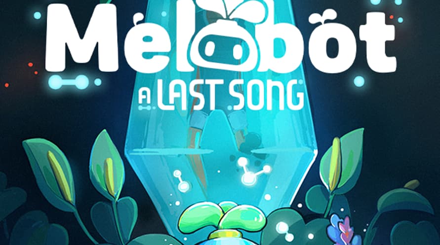 Melobot - A Last Song