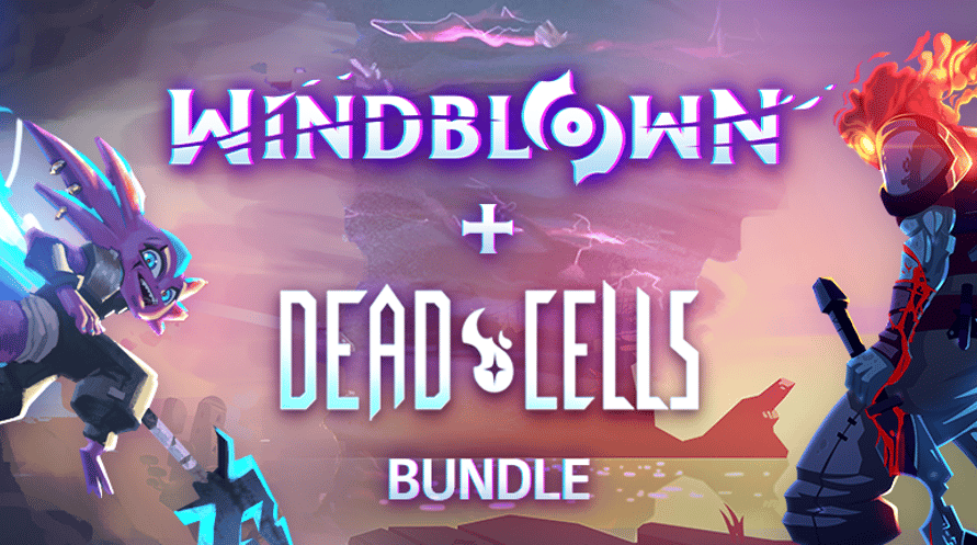 Windblown + Dead Cells