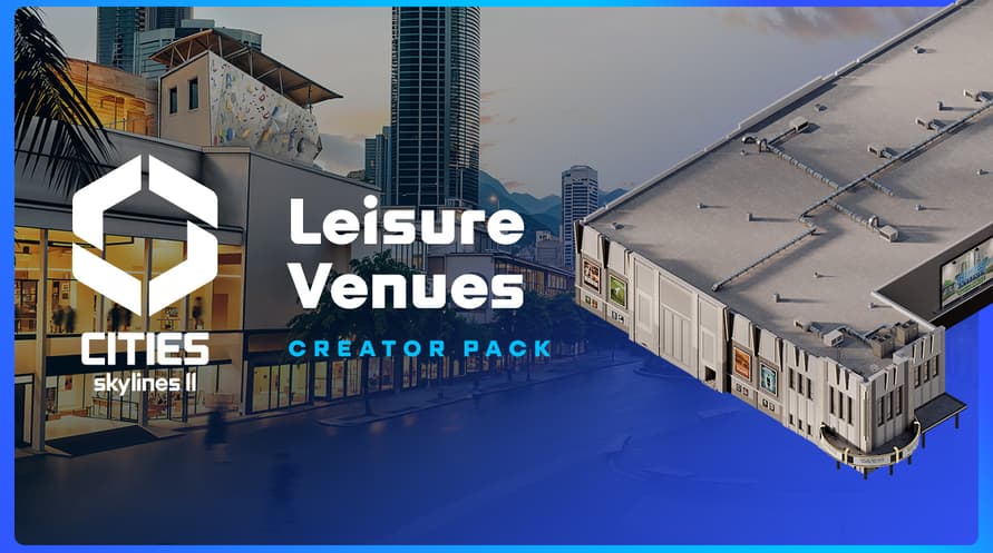 Cities: Skylines II - Creator Pack: Leisure Venues