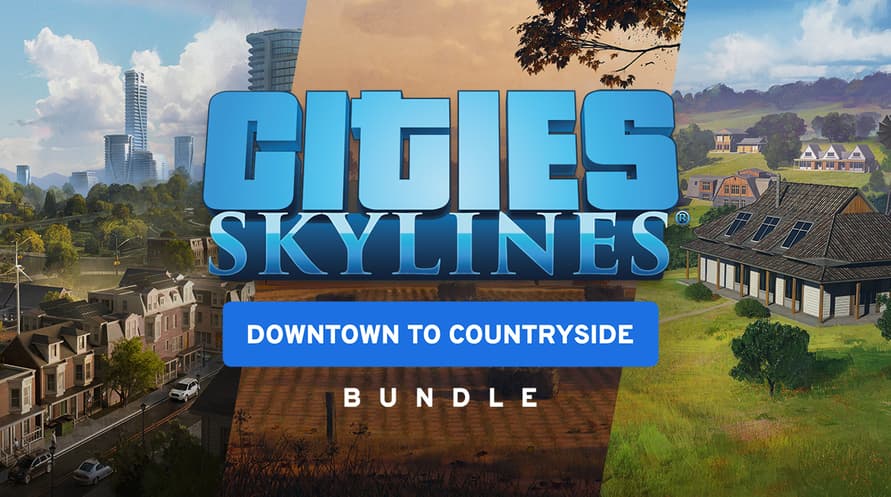 Cities: Skylines: Downtown to Countryside Bundle